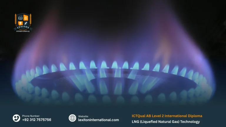ICTQual AB Level 2 International Diploma in LNG (Liquefied Natural Gas) Technology