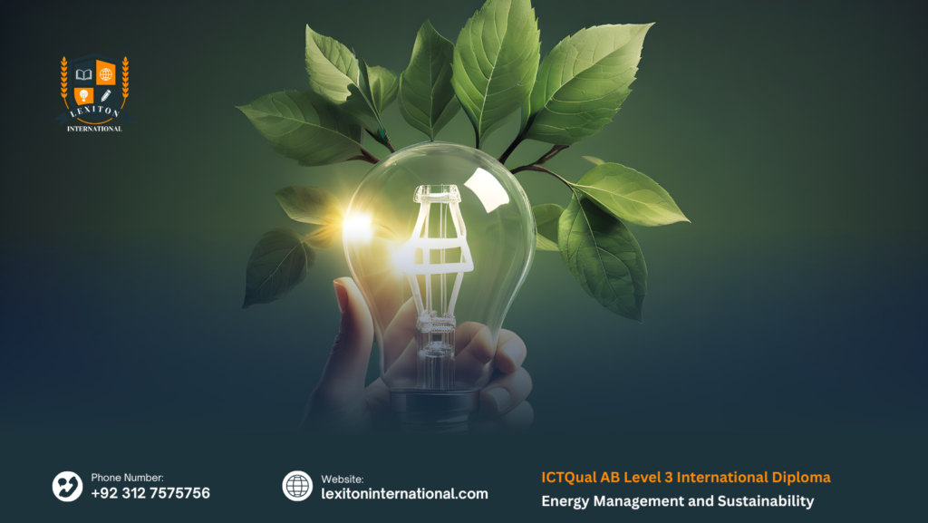 ICTQual AB Level 3 International Diploma in Energy Management and Sustainability