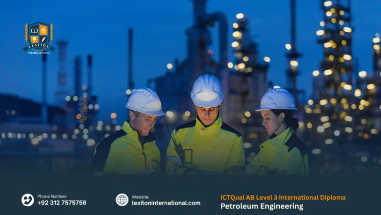 ICTQual AB Level 3 International Diploma in Petroleum Engineering