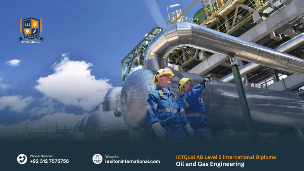 ICTQual AB Level 5 International Diploma in Oil and Gas Engineering