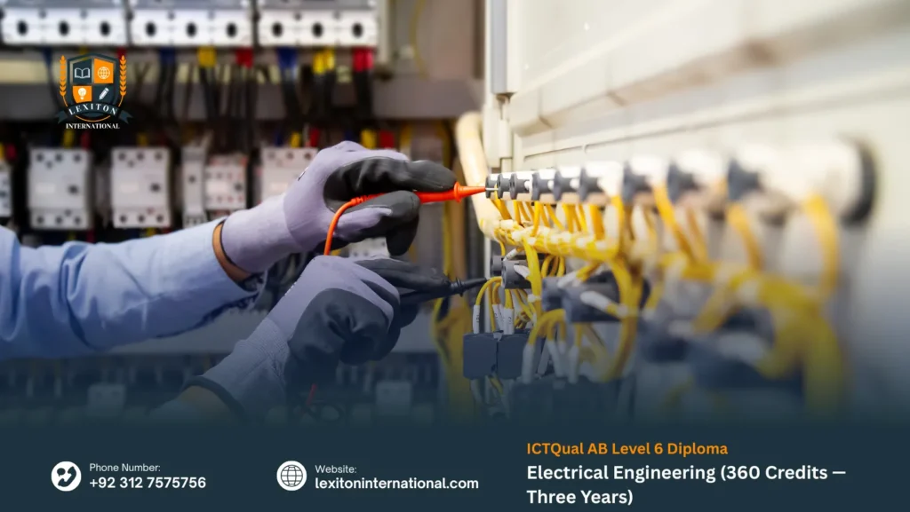 ICTQual AB Level 6 Diploma in Electrical Engineering (360 Credits — Three Years)