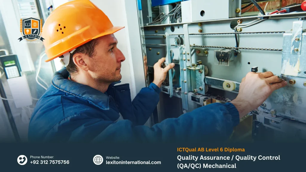 ICTQual AB Level 6 Diploma in Quality Assurance / Quality Control (QA/QC) Mechanical