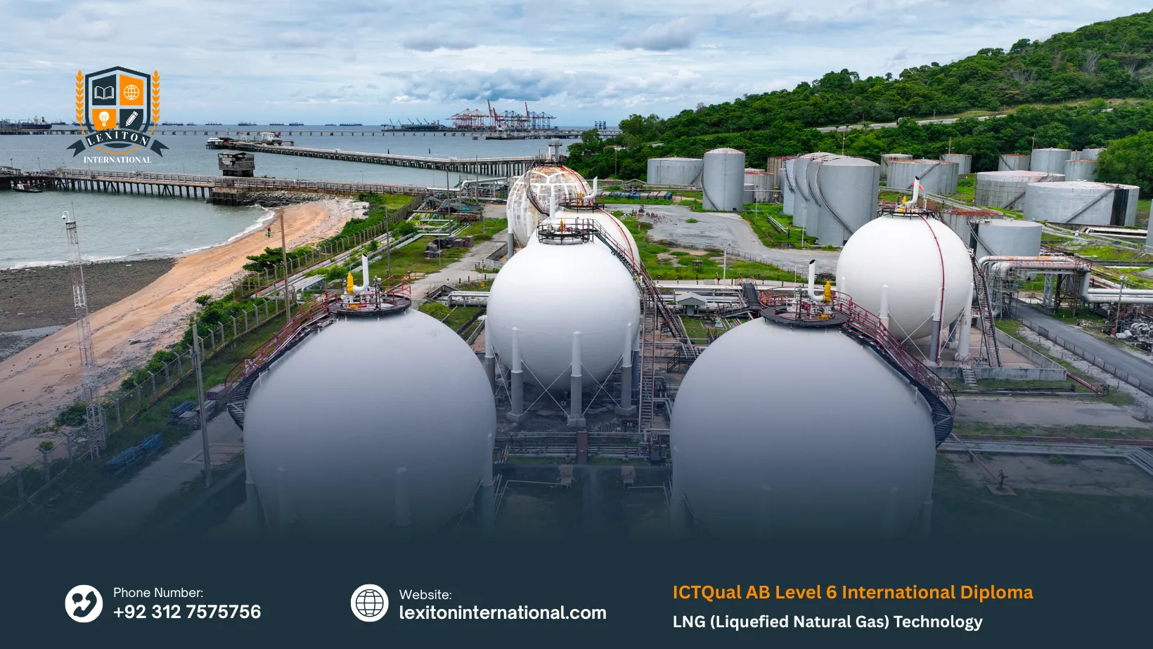 ICTQual AB Level 6 International Diploma in LNG (Liquefied Natural Gas) Technology 1 ICTQual AB Level 6 International Diploma in LNG (Liquefied Natural Gas) Technology