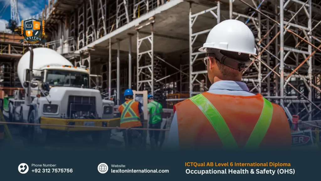 ICTQual ABLevel 6 International Diploma in Occupational Health & Safety (OHS)
