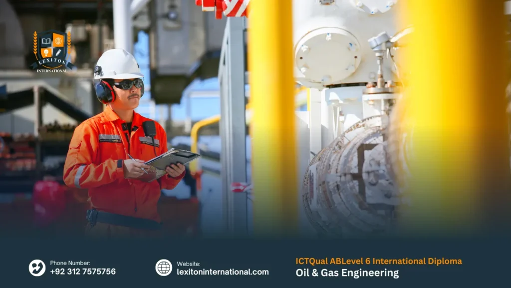ICTQual ABLevel 6 International Diploma in Oil & Gas Engineering