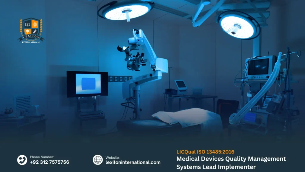 LICQual ISO 13485:2016 Medical Devices Quality Management Systems Lead Implementer