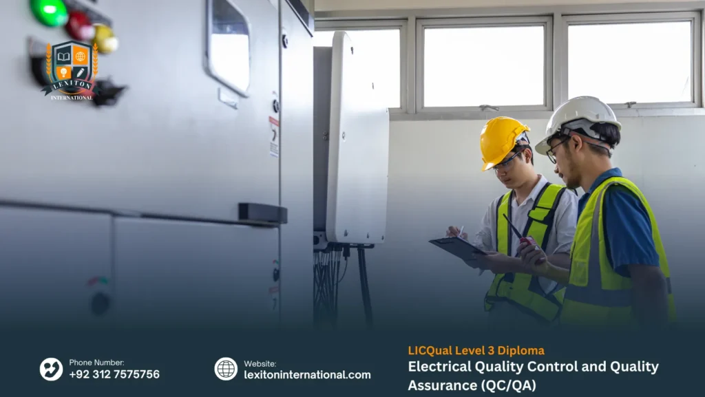 LICQual Level 3 Diploma in Electrical Quality Control and Quality Assurance (QC/QA)