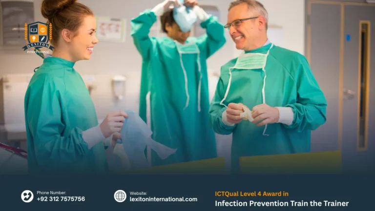 ICTQual Level 4 Award in Infection Prevention Train the Trainer