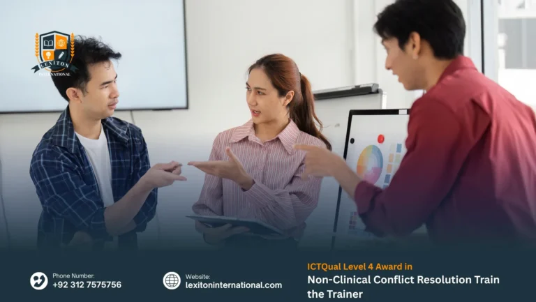 ICTQual Level 4 Award in Non-Clinical Conflict Resolution Train the Trainer