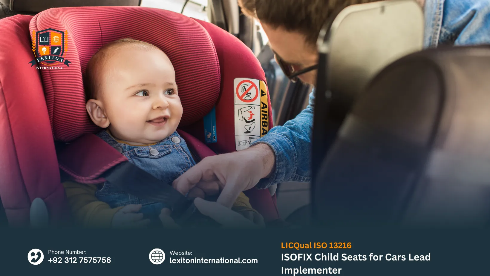 LICQual ISO 13216 ISOFIX Child Seats for Cars Lead Implementer