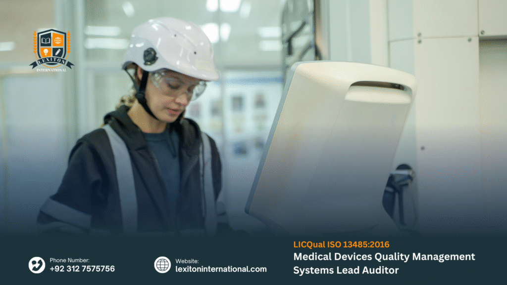LICQual ISO 13485:2016 Medical Devices Quality Management Systems Lead Auditor