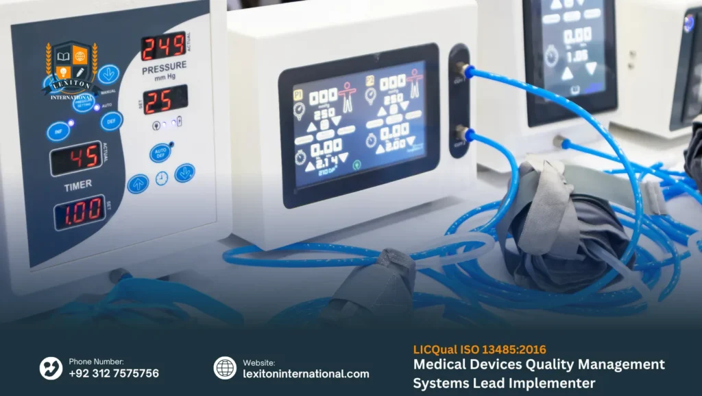LICQual ISO 13485:2016 Medical Devices Quality Management Systems Lead Implementer