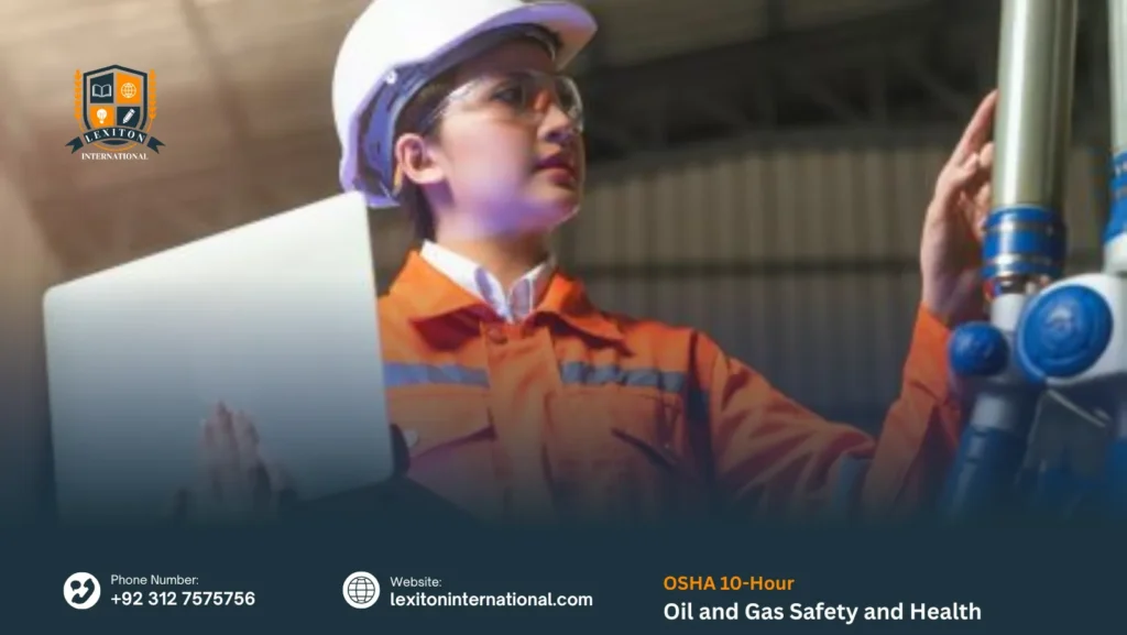 OSHA 10-Hour Oil and Gas Safety and Health