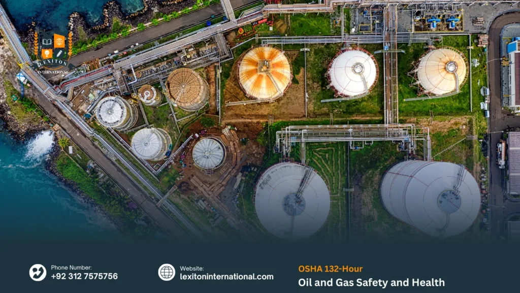 OSHA 132-Hour Oil and Gas Safety and Health