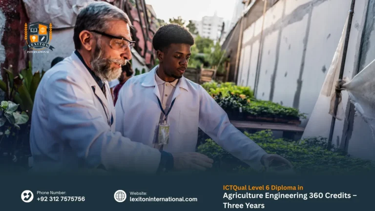 ICTQual Level 6 Diploma in Agriculture Engineering 360 Credits – Three Years
