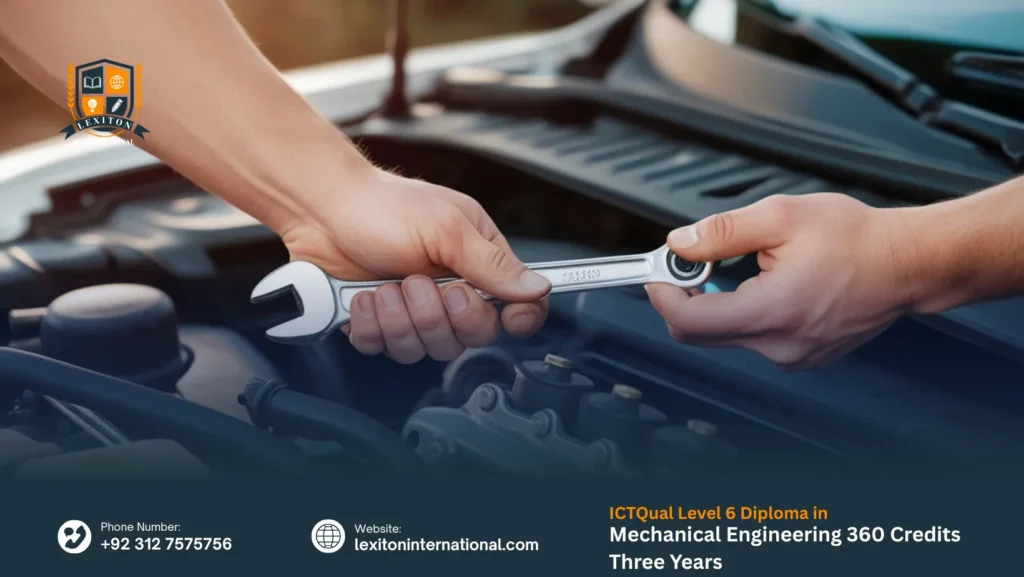 ICTQual Level 6 Diploma in Mechanical Engineering 360 Credits – Three Years