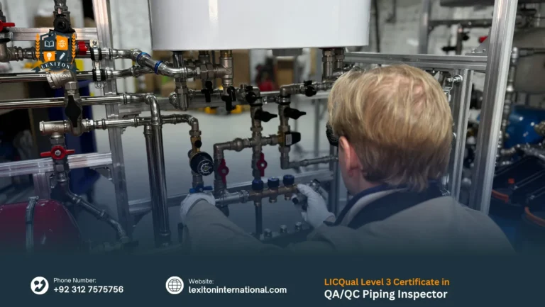 LICQual Level 3 Certificate in QAQC Piping Inspector