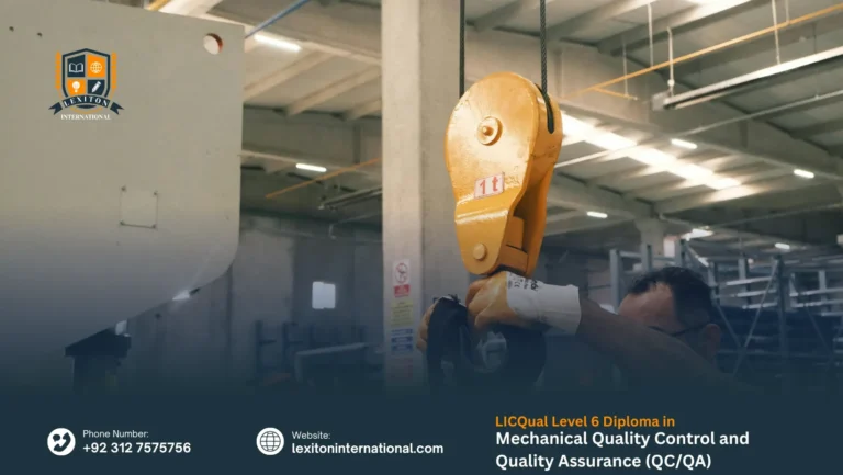 LICQual Level 6 Diploma in Mechanical Quality Control and Quality Assurance (QC/QA)