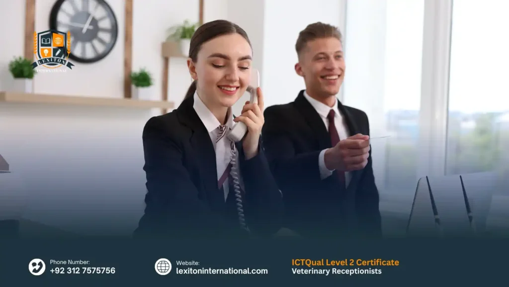 ICTQual Level 2 Certificate for Veterinary Receptionists