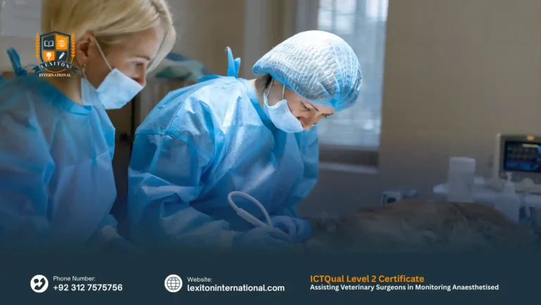 ICTQual Level 2 Certificate in Assisting Veterinary Surgeons in Monitoring Anaesthetised and Sedated Companion Animals
