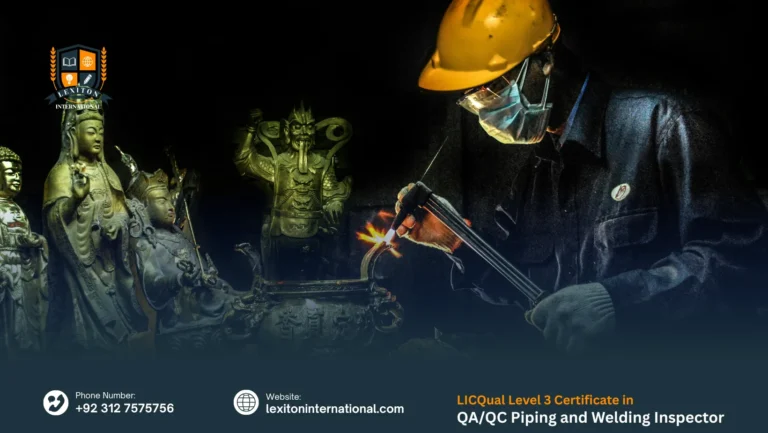LICQual Level 3 Certificate in QA/QC Piping and Welding Inspector