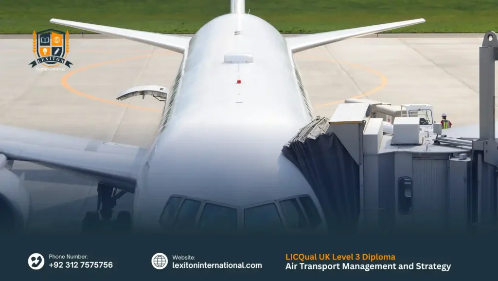 LICQual UK Level 3 Diploma in Air Transport Management and Strategy