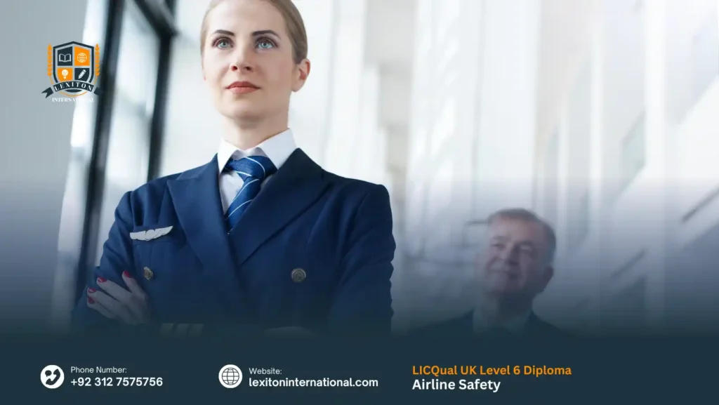LICQual UK Level 6 Diploma in Airline Safety