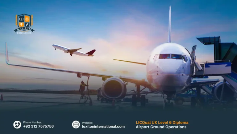 LICQual UK Level 6 Diploma in Airport Ground Operations