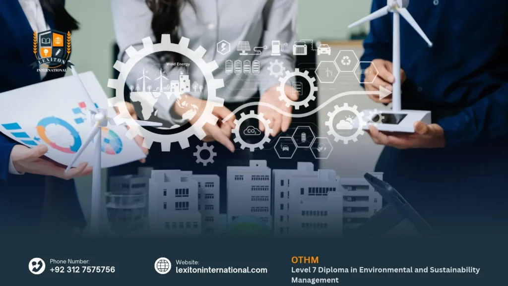 OTHM Level 7 Diploma in Environmental and Sustainability Management