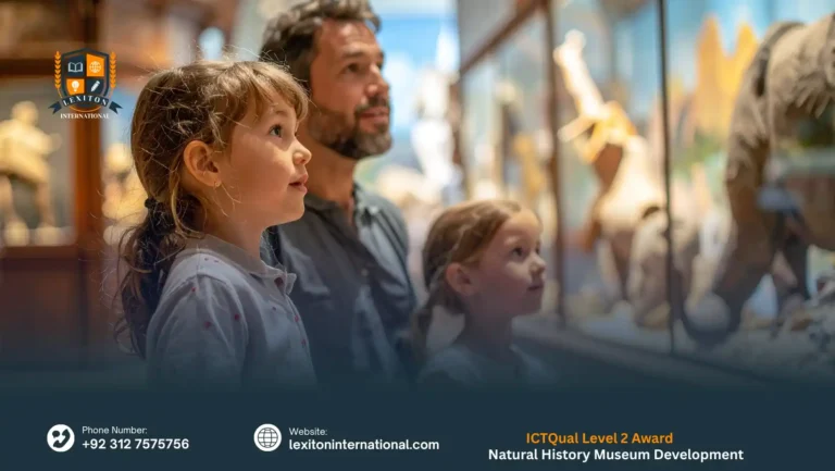 ICTQual Level 2 Award in Natural History Museum Development