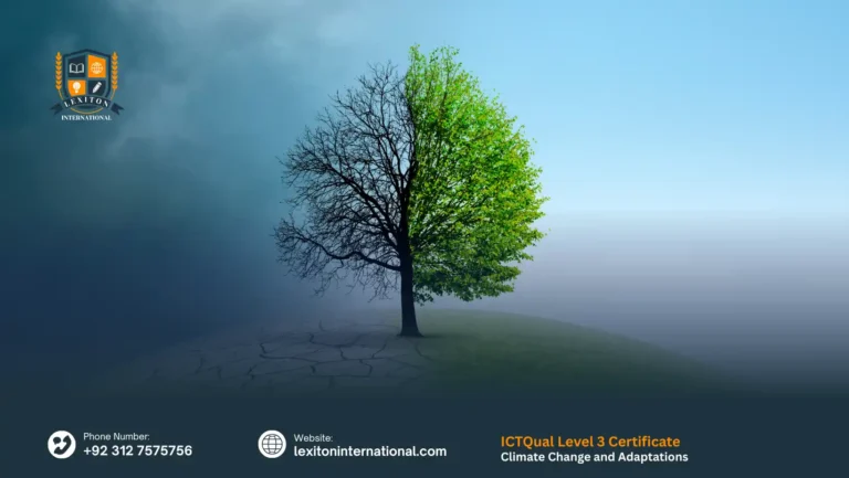 ICTQual Level 3 Certificate in Climate Change and Adaptations