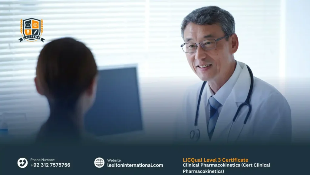 LICQual Level 3 Certificate in Clinical Pharmacokinetics (Cert Clinical Pharmacokinetics)
