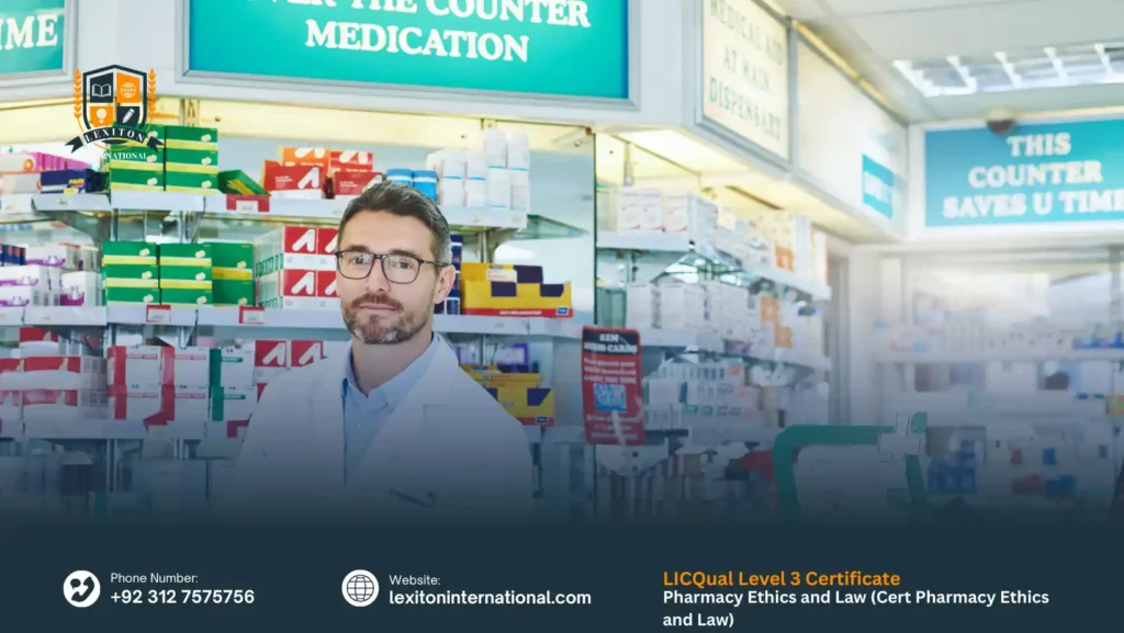 LICQual Level 3 Certificate in Pharmacy Ethics and Law (Cert Pharmacy Ethics and Law)