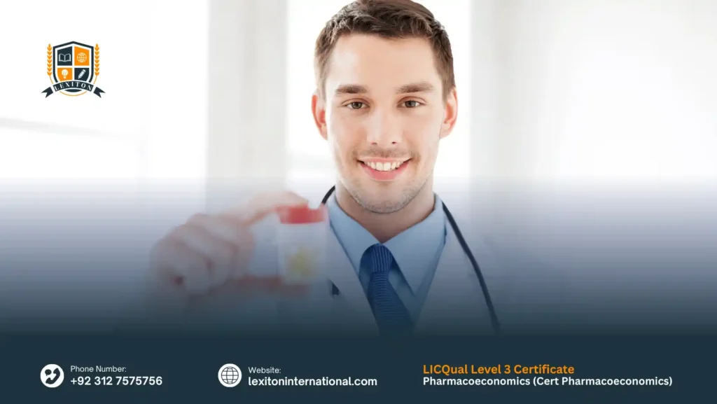 LICQual Level 3 Certificate in Pharmacoeconomics (Cert Pharmacoeconomics) 