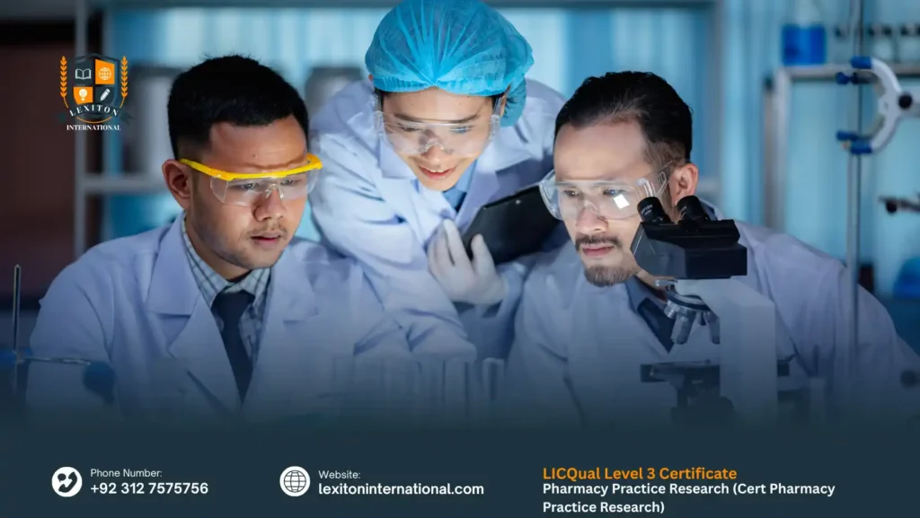 LICQual Level 3 Certificate in Pharmacy Practice Research (Cert Pharmacy Practice Research)