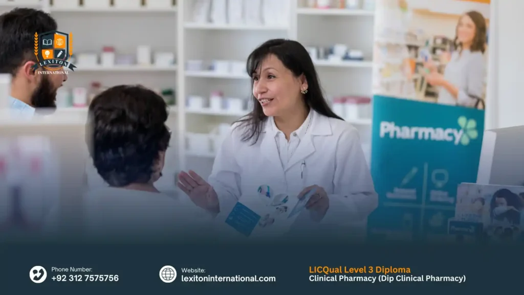 LICQual Level 3 Diploma in Clinical Pharmacy (Dip Clinical Pharmacy) 