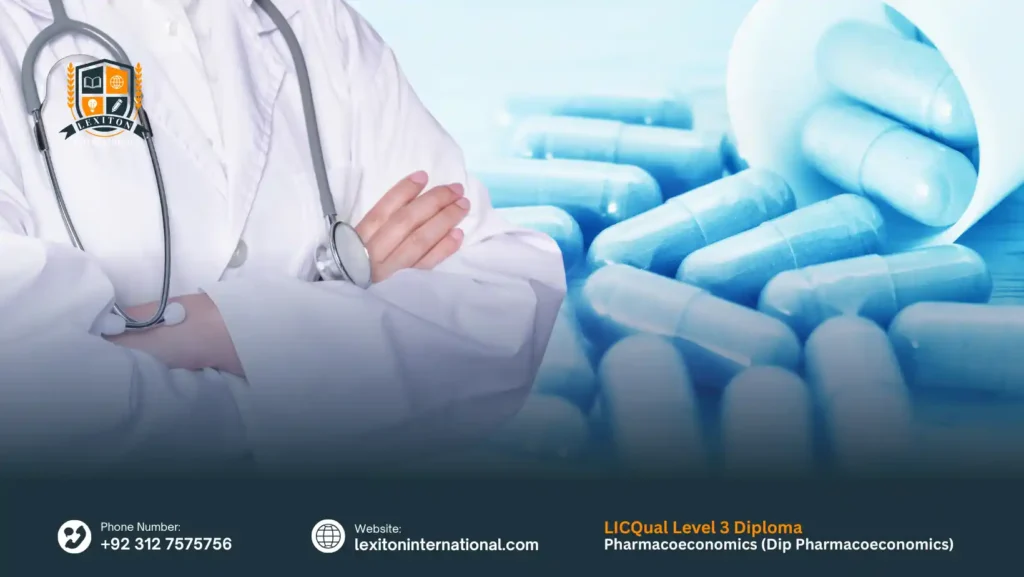 LICQual Level 3 Diploma in Pharmacoeconomics (Dip Pharmacoeconomics)