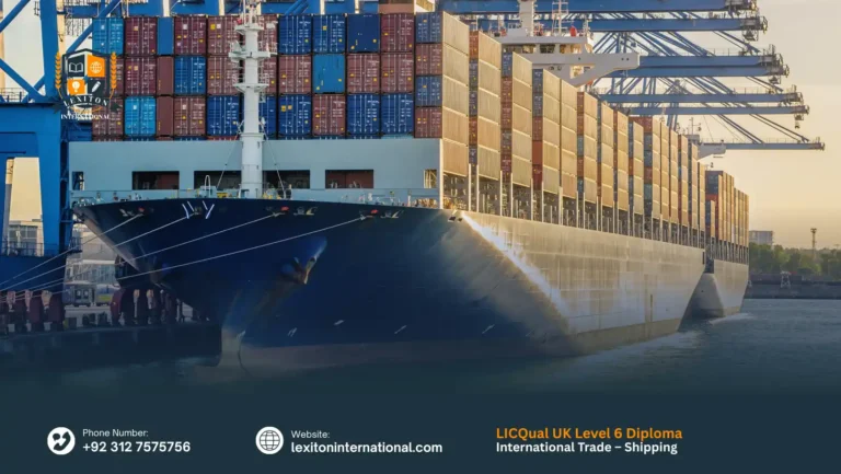 LICQual UK Level 6 Diploma in International Trade – Shipping