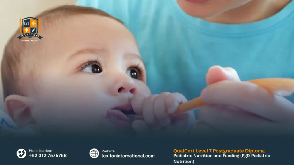 QualCert Level 7 Postgraduate Diploma in Pediatric Nutrition and Feeding (PgD Pediatric Nutrition)