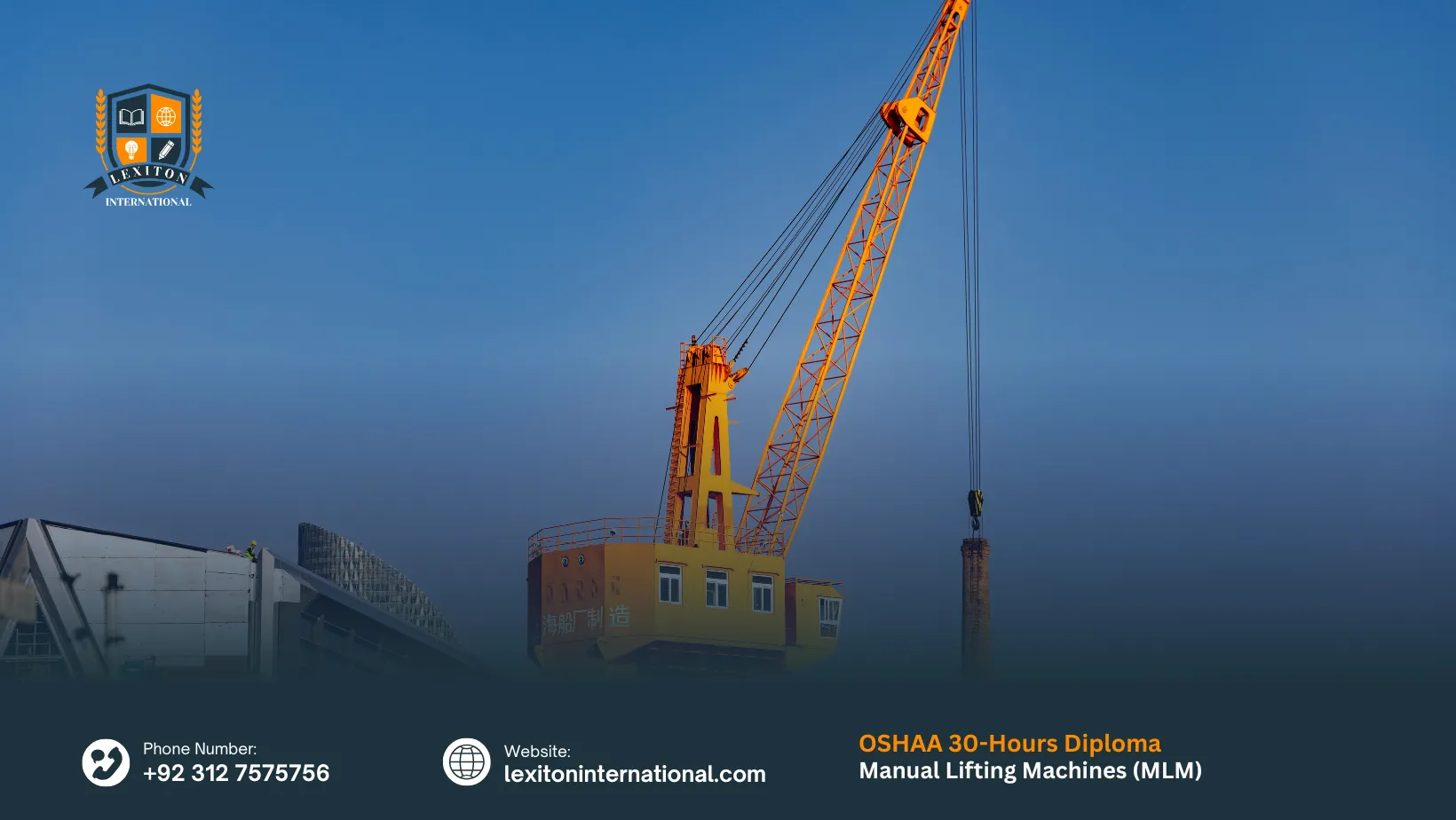 OSHAA 30-Hours Diploma in Manual Lifting Machines (MLM)
