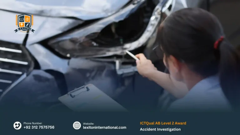 ICTQual AB Level 2 Award in Accident Investigation 7 ICTQual AB Level 2 Award in Accident Investigation
