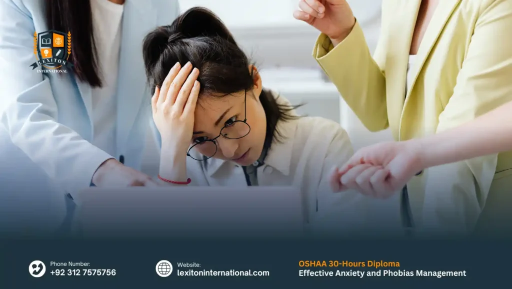 OSHAA 30-Hours Diploma in Effective Anxiety and Phobias Management