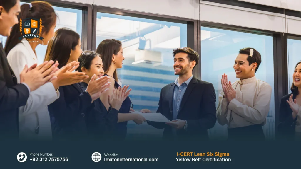 I-CERT Lean Six Sigma Yellow Belt Certification 6 I-CERT Lean Six Sigma Yellow Belt Certification