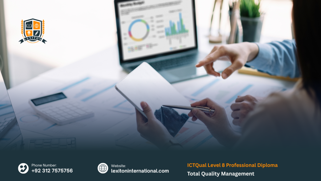 ICTQual Level 8 Professional Diploma in Total Quality Management 102 ICTQual Level 8 Professional Diploma in Total Quality Management
