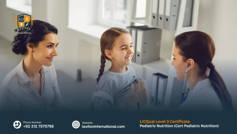 LICQual Level 3 Certificate in Pediatric Nutrition (Cert Pediatric Nutrition)