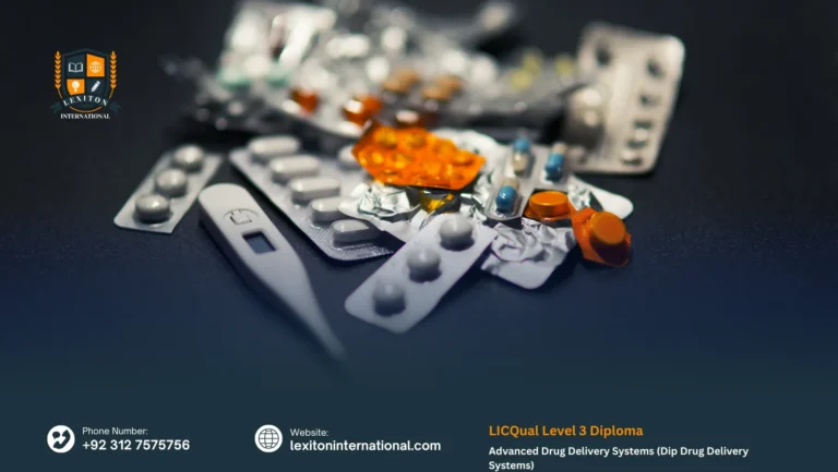 LICQual Level 3 Diploma in Advanced Drug Delivery Systems (Dip Drug Delivery Systems) 2 LICQual Level 3 Diploma in Advanced Drug Delivery Systems (Dip Drug Delivery Systems)
