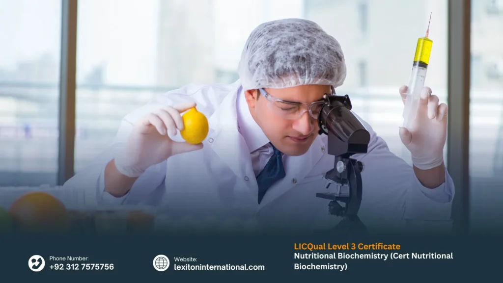 LICQual Level 3 Certificate in Nutritional Biochemistry (Cert Nutritional Biochemistry)