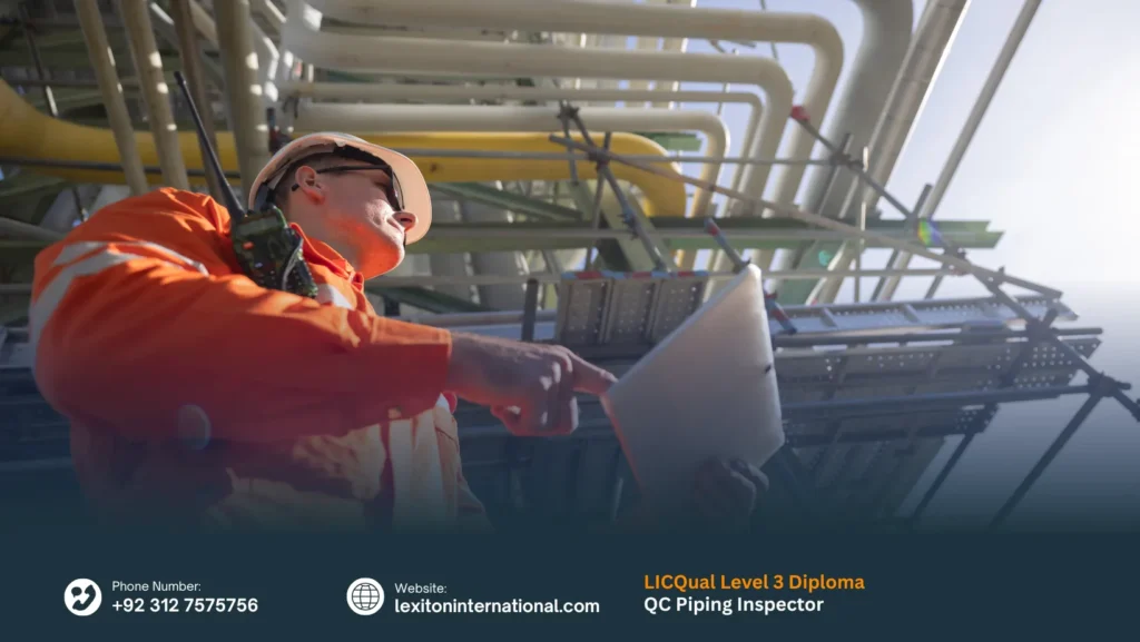 LICQual Level 3 Diploma in QC Piping Inspector