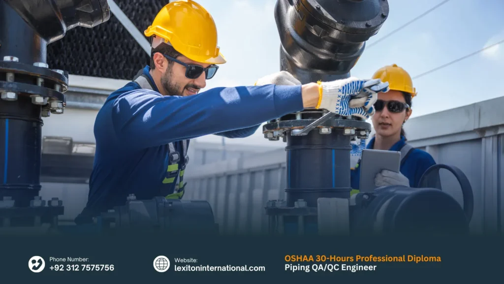 OSHAA 30-Hours Professional Diploma in Piping QA/QC Engineer