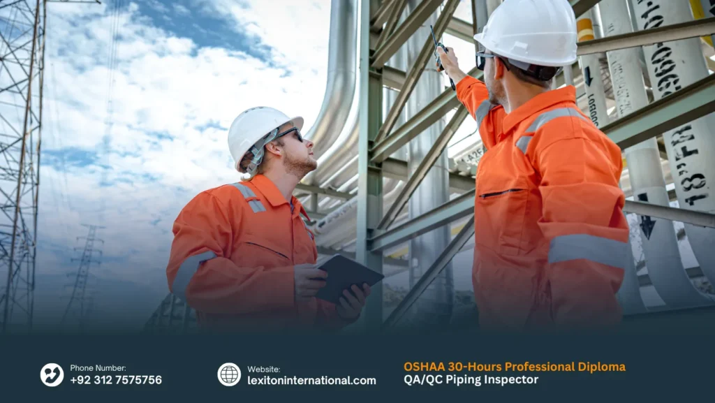 OSHAA 30-Hours Professional Diploma in QA/QC Piping Inspector 259 OSHAA 30-Hours Professional Diploma in QA/QC Piping Inspector